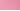 Shocking Pink